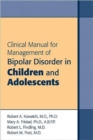 Image for Clinical Manual for Management of Bipolar Disorder in Children and Adolescents