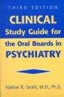 Image for Clinical Study Guide for the Oral Boards in Psychiatry