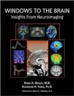 Image for Windows to the Brain : Insights From Neuroimaging