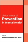 Image for Clinical Manual of Prevention in Mental Health