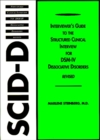 Image for Interviewer&#39;s Guide to the Structured Clinical Interview for DSM-IV® Dissociative Disorders (SCID-D) : Revised