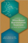 Image for Handbook of Office-Based Buprenorphine Treatment of Opioid Dependence