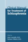 Image for Clinical Manual for Treatment of Schizophrenia