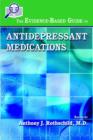 Image for The Evidence-Based Guide to Antidepressant Medications