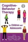 Image for Cognitive-behavior therapy for children and adolescents