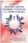 Image for Care of Military Service Members, Veterans, and Their Families
