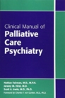 Image for Clinical Manual of Palliative Care Psychiatry
