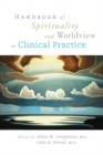 Image for Handbook of Spirituality and Worldview in Clinical Practice