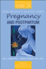 Image for Mood and Anxiety Disorders During Pregnancy and Postpartum