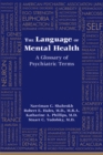 Image for Language of Mental Health: A Glossary of Psychiatric Terms