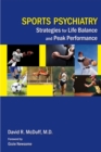 Image for Sports Psychiatry: Strategies for Life Balance and Peak Performance