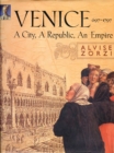 Image for An Venice : A City, a Republic, an Empire