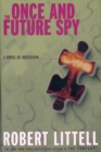 Image for The Once and Future Spy