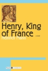 Image for Henry, King of France