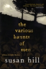 Image for The Various Haunts of Men : A Simon Serrailler Mystery