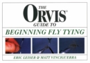 Image for Orvis Guide to Beginning Fly Tying
