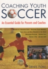 Image for Coaching Youth Soccer : An Essential Guide For Parents And Coaches