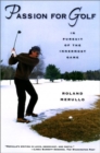 Image for Passion for Golf : A Golfer&#39;s Quest for Meaning