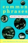 Image for Common Phrases and Where They Come from