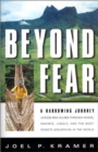 Image for Beyond Fear : Harrowing Journey