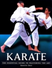 Image for Karate : The Essential Guide to Mastering the Art