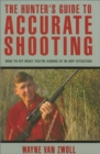 Image for The Hunter&#39;s Guide to Accurate Shooting