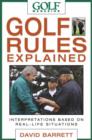 Image for Golf Magazine golf rules explained  : interpretations based on real-life situations
