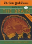 Image for The &quot;New York Times&quot; Book of the Brain
