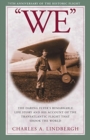 Image for We : The Daring Flyer&#39;s Remarkable Life Story and His Account of the Transatlantic Flight That Shook the World