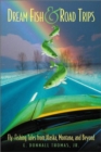 Image for Dream Fish and Road Trips