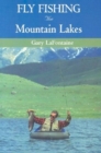 Image for Fly Fishing the Mountain Lakes