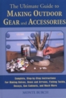 Image for The Ultimate Guide to Making Outdoor Gear and Accessories