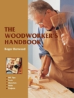 Image for The Woodworker&#39;s Handbook