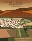 Image for Land use planning and the environment  : a casebook