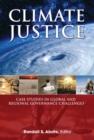 Image for Climate Justice : Case Studies in Global and Regional Governance Challenges
