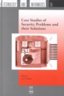 Image for Case Studies of Security Problems and Their Solutions