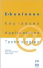 Image for E-business  : key issues, applications and technologies