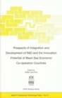 Image for Prospects of Integration and Development of R&amp;D and the Innovation Potential of Black Sea Economic Co-Operation Countries