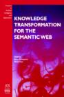Image for Knowledge Transformation for the Semantic Web