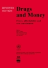 Image for Drugs and Money : Prices, Affordability and Cost Containment : Special Issue of The International Journal of Risk &amp; Safety in Medicine,V. 15, Issue 1,2