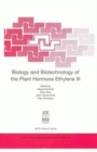 Image for Biology and Biotechnology of the Plant Hormone Ethylene