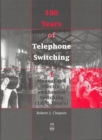 Image for 100 Years of Telephone Switching