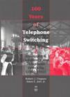 Image for 100 Years of Telephone Switching : Pt. 2 : Electronics, computers and telephone switching (1960-1985)