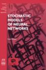 Image for Stochastic Models of Neural Networks