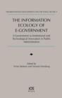 Image for The Information Ecology of E-government : E-government as Institutional and Technological Innovation in Public Administration