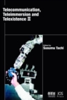 Image for Telecommunication, Teleimmersion and Telexistence II