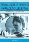 Image for The Challenges of the New EU Pharmaceutical Legislation
