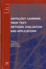 Image for Ontology Learning from Text : Methods, Evaluation and Applications