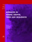 Image for Advances in Mining Graphs, Trees and Sequences