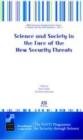 Image for Science and Society in the Face of the New Security Threats